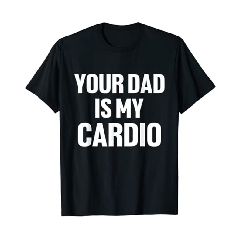 Camiseta divertida de Your Dad - Women Fashion Quotes reseña y precio